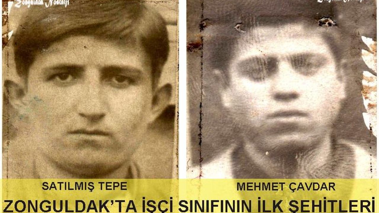 Zonguldak'ta işçi sınıfının ilk şehitleri...