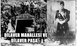 Dilaver Mahallesi ve Dilaver Paşa