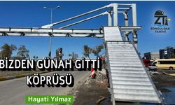 "Bizden günah gitti' köprüsü..."