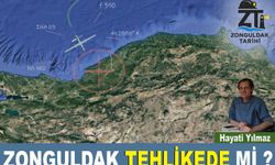 Zonguldak tehlikede mi?