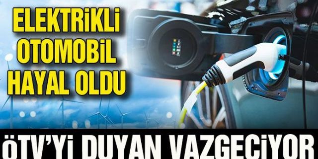 Türkiye'de elektrikli bir otomobil satın almak isteyen bir tüketici, aynı satış fiyatındaki benzinli bir araca ödeyeceğinden daha fazla ÖTV ödemek zorunda kalıyor