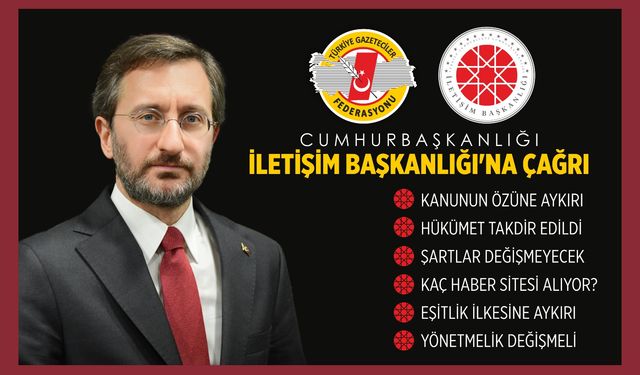 TGF'den İletişim Başkanlığı'na çağrı...