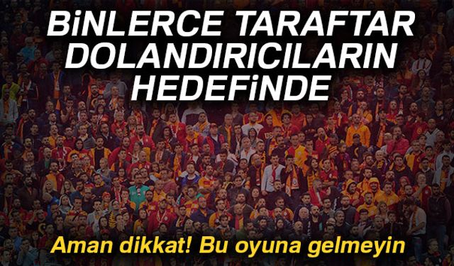 Dolandırıcılar, özellikle üç büyüklerin taraftarlarını hedefine aldı