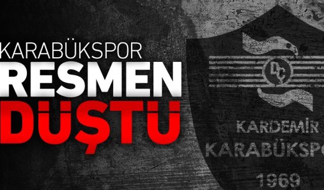 Tarihinin en kötü sezonunu yaşayan Kardemir Karabükspor, Süper Ligin son sırasında yer alan ekibi olarak bugün oynanan Gençlerbirliği  Galatasaray maçının skoruna göre 2017-2018 sezonunun matematiksel olarak ligden düşen ilk takım oldu