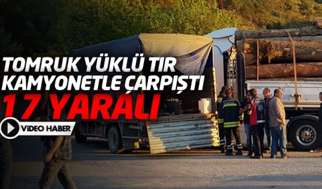 Karabük-Kastamonu karayolunda tomruk yüklü tır, kasasında çok sayıda işçinin bulunan kamyonete çarptı