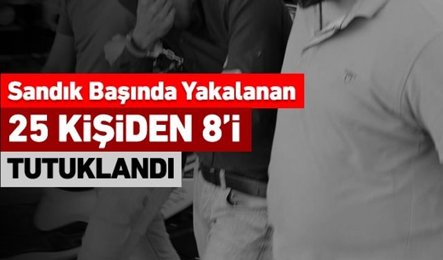 Güvenlik güçleri tarafından yapılan çalışmalar sonucunda çeşitli suçlardan aranan 25 şüpheli sandık başında yakalandı