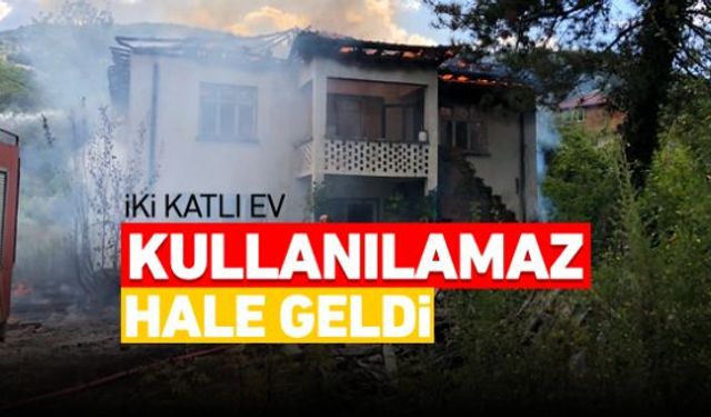 Karabükün Yenice ilçesinde çıkan yangın nedeniyle iki katlı ev kullanılmaz hale geldi