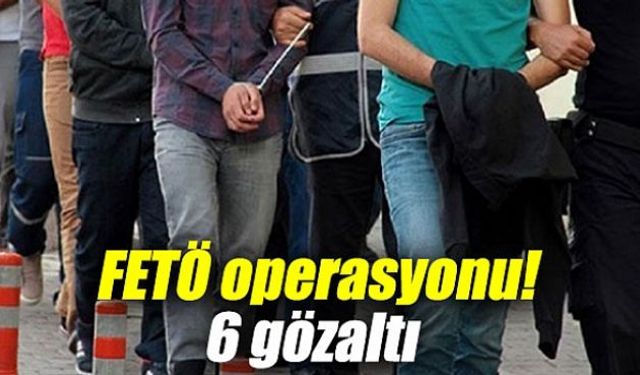 Zonguldakta FETÖ/PDYye yönelik yapılan operasyonda 6 şüpheli gözaltına alındı