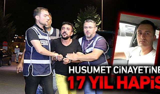 2017 yılında sokak ortasında av tüfeği ile husumetlisini av tüfeği ile vurarak öldüren zanlı, 17 yıl hapse mahkum edildi