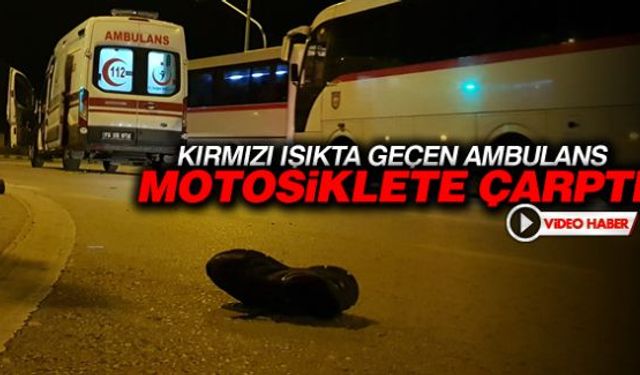 Meydana gelen trafik kazasında kırmızı ışıkta geçen ambulansla motosikletin çarpışması sonucu 1 kişi yaralandı