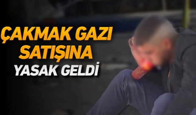 Valilik, çocukları çakmak ve çakmak gazının zararlarından korumak için yeni bir düzenlemeye imza attı