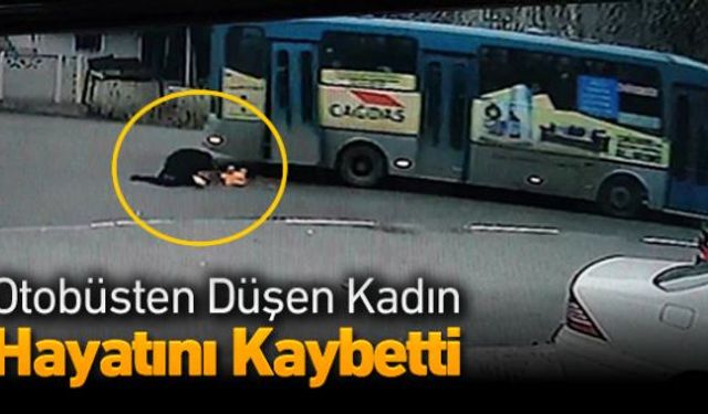 Şehir içi yolcu taşıyan halk otobüsünün seyir halinde iken kırılan arka kapısından düşen ve ağır yaralanan kadın yaşam mücadelesini 3 gün sürdürebildi