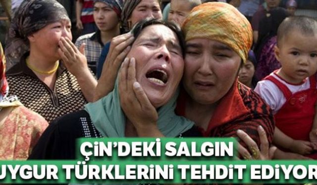 Çin uzmanları tarafından yapılan açıklamalarda, Çin'de yayılan korona virüsü salgınının yetersiz sağlık koşullarına sahip Doğu Türkistan'daki toplama kamplarına sıçramasının kitlesel ölümlere yol açabileceği belirtildi