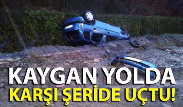 Zonguldak-Ereğli karayolunda kaygan yolda direksiyon hakimiyetini kaybeden sürücü karşı şeride geçti