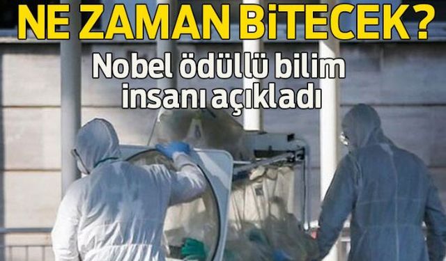 Nobel Ödüllü bilim insanından Corona virüs açıklaması geldi