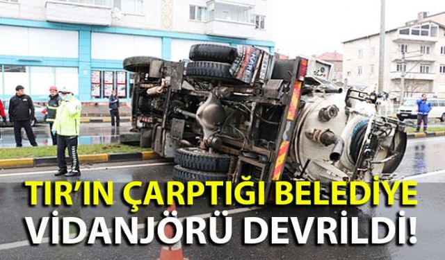 Zonguldakın Ereğli ilçesinde göreve giderken TIRın çarpması sonucu devrilen Ereğli Belediyesi Su ve Kanalizasyon İşleri Müdürlüğü vidanjör aracında bulunan 3 personelin sağlık durumları iyi olduğu öğrenildi