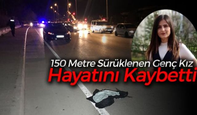 Yolun karşısına geçmeye çalışan genç kız otomobilin çarpması sonucu hayatını kaybetti