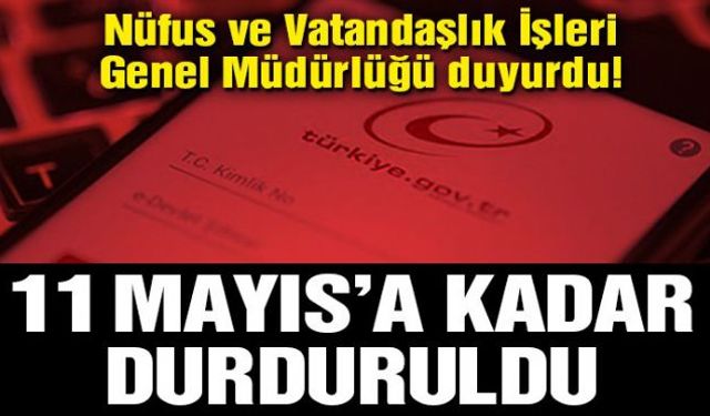 Nüfus ve Vatandaşlık İşleri Genel Müdürlüğü'nce, corona virüsle mücadele kapsamında iller arasındaki adres bildirimi tescil işlemlerinin durdurulmasının 11 Mayıs'a kadar uzatıldığı açıklandı