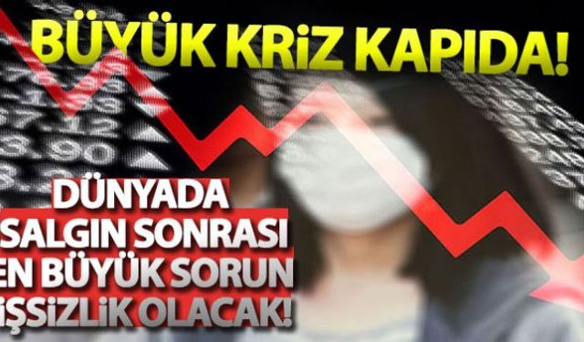 Tüm ülke ekonomilerini derinden sarsan korona virüs salgını sonrası dünyada yaşanacak en önemli sorunun işsizlik oranlarındaki artışlar olacağına dikkat çeken İstanbul Gelişim Üniversitesinden Dr