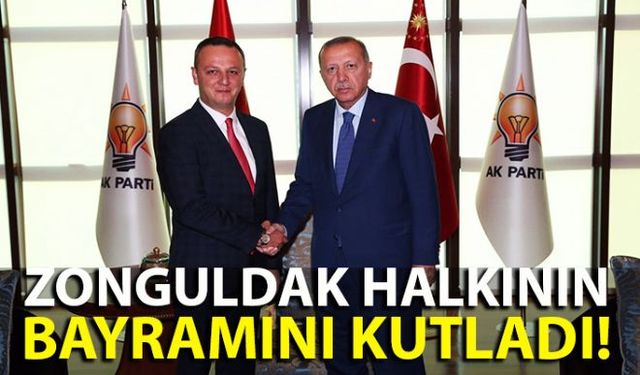 Cumhurbaşkanı Recep Tayyip Erdoğan, Zonguldak Belediye Başkanı Ömer Selim Alan'ı arayarak Ramazan Bayramı'nı kutladı