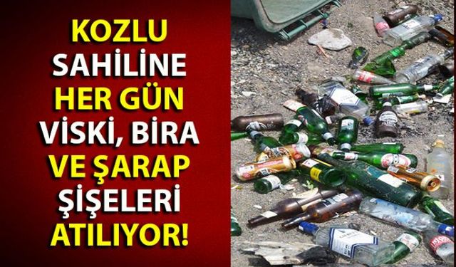 Zonguldakın güzide mekanları arasında yer alan Kozlu sahiline atılan şarap, viski ve bira şişeleri vatandaşların tepkisini çekti!