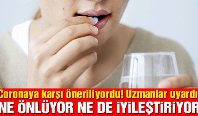 Uzmanlar, D vitamini takviyesi almanın corona virüsüne karşı koruyuculuğu olmadığını öne sürdü