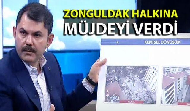 Çevre ve Şehircilik Bakanı Murat Kurum, Zonguldak'ta ciddi anlamda kentsel dönüşümün başladığını ve bu çalışmaların biteceği tarihi vererek Zonguldak halkını heyecanlandırdı