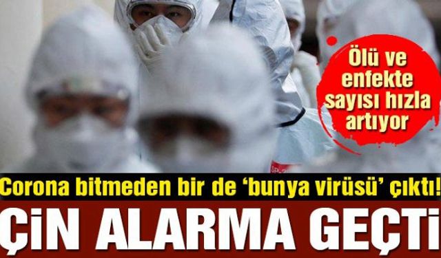 Corona virüsüyle mücadele sürerken Çin'den korkutan bir haber daha geldi