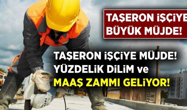 4D kapsamında çalışan taşeron işçi için son dakika gelişmeleri gelmeye devam ediyor