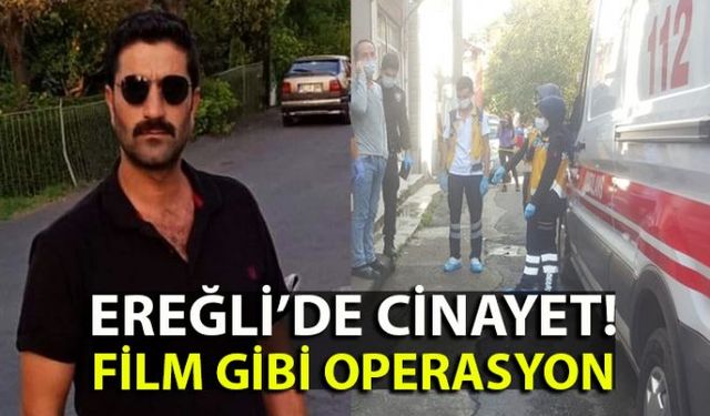 Zonguldak'ın Ereğli ilçesinden işlenen cinayeti polis, film senaryolarını aratmayacak şekilde çözdü!