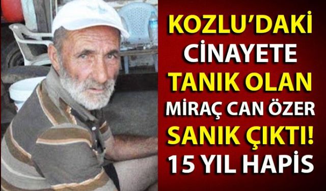 Zonguldakın Kozlu ilçesinde, ilk olarak düştüğü sanılan balıkçı İlhami Köroğlu'nun (63) darbedilerek öldürüldüğünün ortaya çıkmasıyla tutuklanan Miraç Can Özer (22), 15 yıl hapis cezasına çarptırıldı