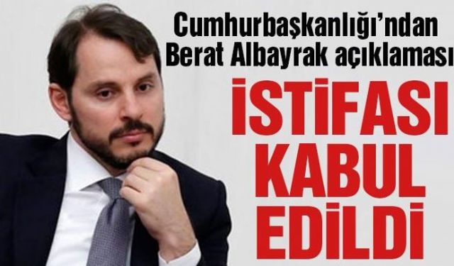 Hazine ve Maliye Bakanı Berat Albayrak, dün akşam sosyal medya hesabından yaptığı paylaşımla sağlık koşullarını gerekçe göstererek istifa ettiğini duyurdu