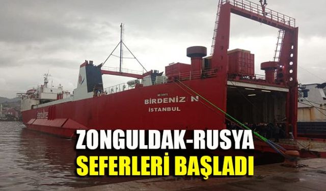 Zonguldak'tan Rusya'ya 10 milyon dolarlık gelir getirecek olan Ro-Ro seferi başlatıldı