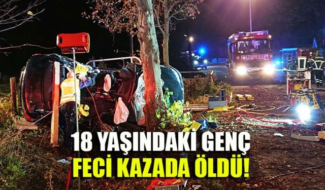 Zonguldaklı 18 yaşındaki genç feci kazada hayatını kaybetti