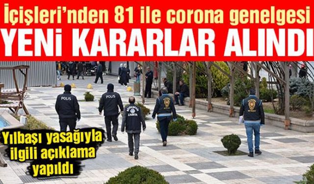 İçişleri Bakanlığı, 81 il valiliğine corona virüsü salgınıyla ilgili ek genelge gönderdi