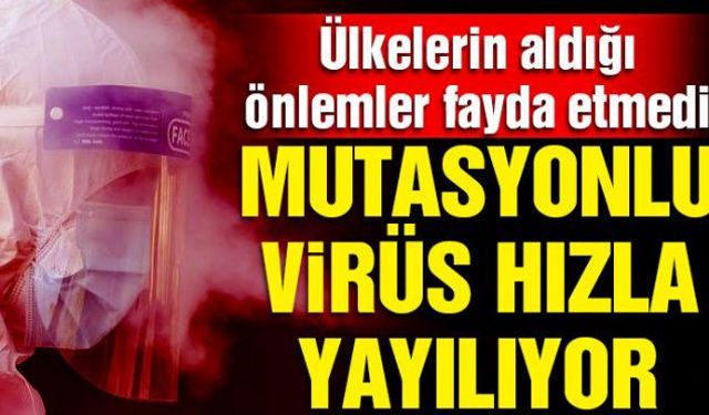 İngiltere'de ortaya çıkan ve Avrupa başta olmak üzere dünyanın birçok noktasında ülkelerin alarma geçmesine neden olan mutasyonu corona virüsüyle ilgili haberler peş peşe geliyor