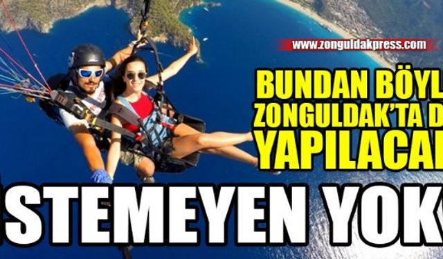 Zonguldak'ta yamaç paraşütü ve paraşüt ve havacılık sporları yapılabilmesi için gerekli girişimler yapıldı