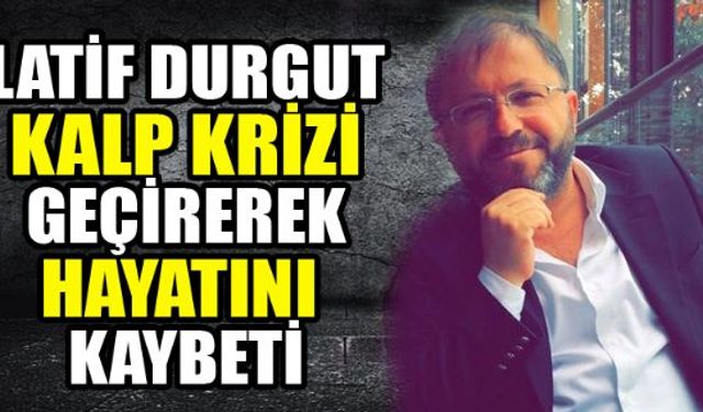 Ankara Siyaset ve İş Dünyasının sevilen isimlerinden Kozlulu İş adamı Latif Durgut geçirdiği kalp krizi sonrası yaşamını yitirdi