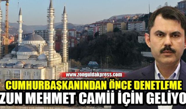 Çevre ve Şehircilik Bakanı Murat Kurum, Cumhurbaşkanı Recep Tayyip Erdoğanın 8 Mayısta yapacağı ziyaret öncesi Zonguldakta yapılan özellikle sahil projesi ve Uzun Mehmet Camiinin çalışmalarını incelemek üzere yarın Zonguldaka geliyor