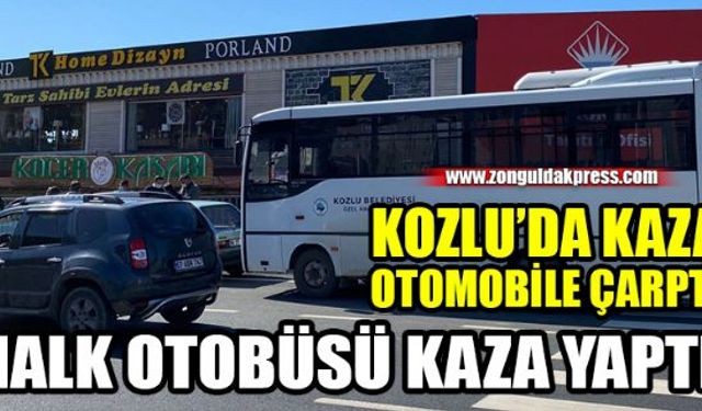 Zonguldak'ın Kozlu İlçesinde belediye otobüsü ile otomobil çarpıştı, kazada maddi hasar meydana geldi