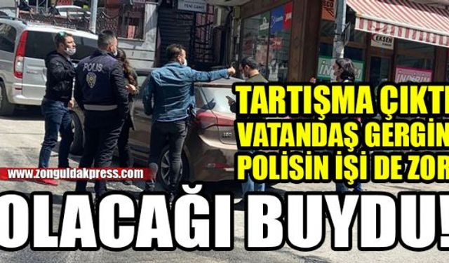 Zonguldak'ın Gazipaşa Caddesi'nde polis kontrol noktasında yapılan denetimlerde ekipler ile durdurulan araç sürücüsü arasında tartışma yaşandı