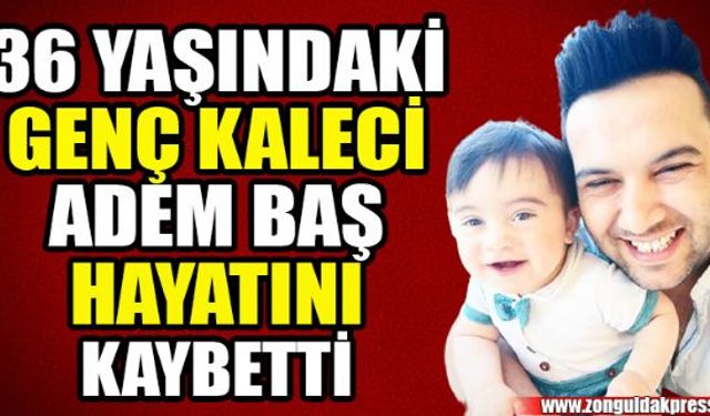 Genç yaşta gelen ölüm haberi yürekleri dağladı!