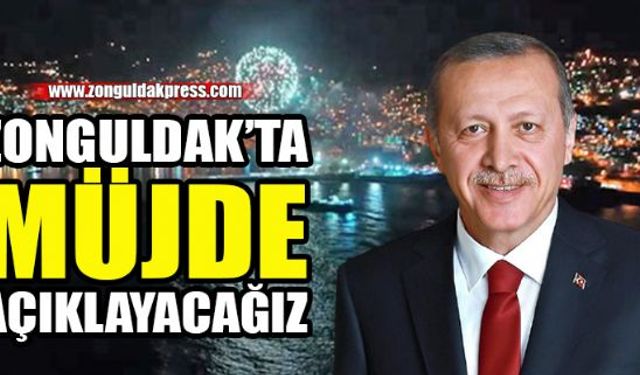 Cumhurbaşkanı Recep Tayyip Erdoğan TRT özel yayınında yaptığı açıklamada cuma günü Zonguldak'ta petrol ve doğalgaz arama çalışmalarına ilişkin müjde vereceğini bildirdi