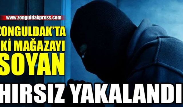 Zonguldak'ın Gazipaşa Caddesi'nde faaliyet gösteren Emral Çarşısı'nda iki mağazada hırsızlık yaptığı tespit edilen şahıs yakalandı