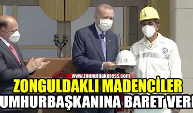 Zonguldaklı madenciler, Cumhurbaşkanına baret hediye ettiler