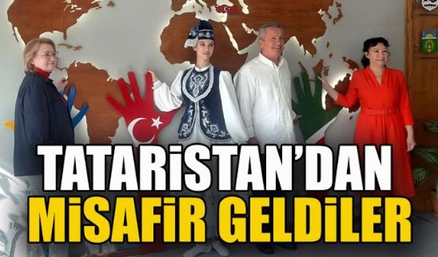 Tataristandan misafir geldi