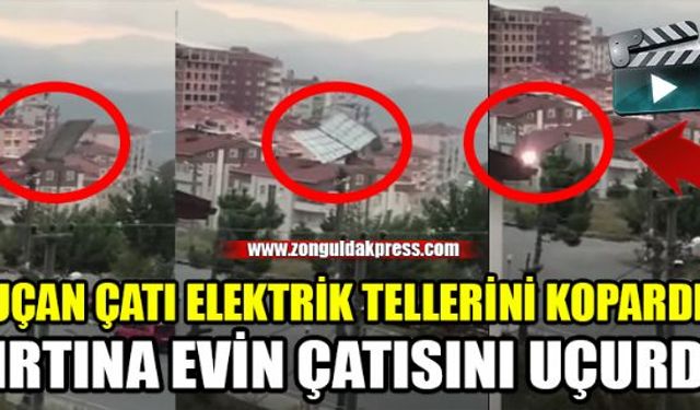 Fırtına Alaplı'da evin çatısını uçurdu!..