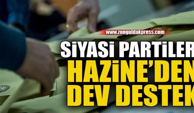 Siyasi partilerin Hazine'den alacağı destek belli oldu