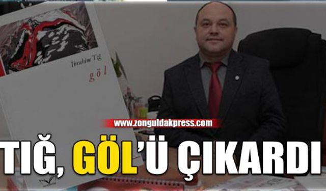 Gazeteci İbrahim Tığ, Göl'ü çıkardı