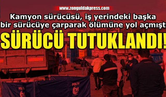 Beton üretim tesisinde ölümlü iş kazasına karışan sürücü tutuklandı.